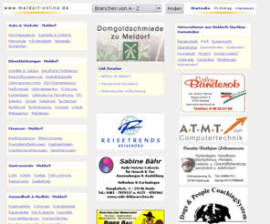 meldorf-online.de: Meldorf - Online Computer, Elektrotechnik, Reisebüro, Reiki, Webdesign...
Auf Meldorf - Online finden Sie Firmen in und um Meldorf von A bis Z.