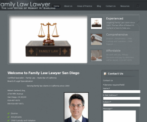 rgarlandlaw.com: San Diego Family Law Attorney Home Page
Divorce, DCSS, child support, liens, driver's license, child support, child custody and visitation, interstate support cases