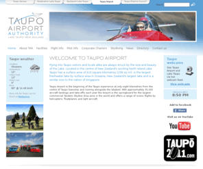 taupoairport.co.nz: Taupo Airport Authority / NZ Airports - Welcome to Taupo Airport / Welcome to Taupo Airport
The gateway to the central plateau, Taupo Airport provides flight schedules, pilot information, weather and much more.