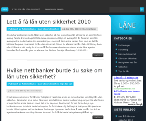 utensikkerhet.com: Lån Uten Sikkerhet
Tips om lån uten sikkerhet