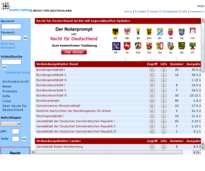 bayernrecht.info: Recht fr Deutschland - Bundesgesetzblatt, Bundessteuerblatt, weitere Verkndungsbltter Bund und Land
Das Bundesgesetzblatt, Bundessteuerblatt und Gesetz- und Verordnungsblaetter der Laender.