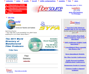 fibersource.com: FiberSource: The Manufactured Fiber Industry
Information on man-made, synthetic and cellulosic fibers, including nylon, polyester, rayon, acetate, acrylic, olefin, spandex, etc.