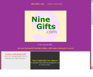 ninegifts.com: NineGifts.com
Nine special and very valuable gifts