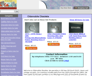 oldsmobileobsolete.com: Oldsmobile Obsolete
Oldsmobile Obsolete offers a huge selection of original, new old stock GM parts from 1920 to 1999 for Oldsmobile, Buick, Pontiac, Chevrolet and Cadillac. 
