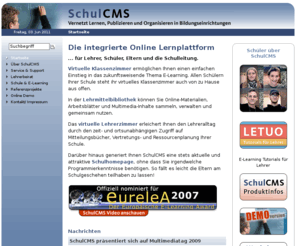 schoolcms.com: SchulCMS - Die integrierte Online Lernplattform für Schulen
SchulCMS ist die integrierte Online Lernplattform speziell für den Einsatz an Schulen. Mehr Informationen, Demos, Referenzprojekte finden Sie auf www.SchulCMS.de