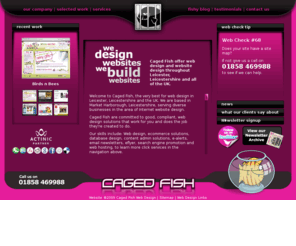 undercanvas.co.uk: Web Design Leicester | Leicestershire Website Design by Caged Fish
Leicester Web design company Caged Fish based in Market Harborough Leicestershire, Professional internet e-business solutions including website design, e-commerce, content management, illustration, logo design, database design, and Search engine optimisation for businesses of all sizes.