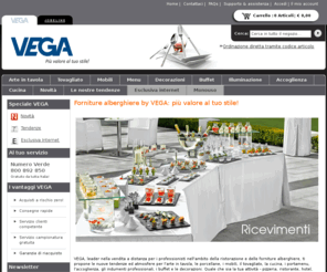 vega-direct.it: Forniture alberghiere by VEGA
Forniture alberghiere by VEGA: tutto per hotelleria e gastronomia. Tovagliato per ristorazione, mobili, porcellana alberghiera, bicchieri, posate contract: consegna in 5 giorni lavorativi, acquisti in tutta sicurezza.