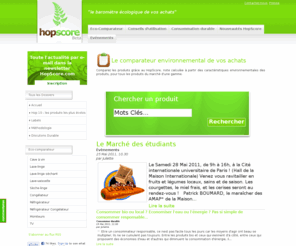 hopscore.com: Le comparateur environnemental de vos achats
HopScore.com - choisissez en tenant compte de l'environnement !