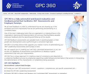 gpc360.com: GPC360 |  A fully automated web-based evaluation and feedback portal
GPC360 is a fully automated web-based evaluation and feedback portal that facilitates 360 degree Assessments and Employee Surveys