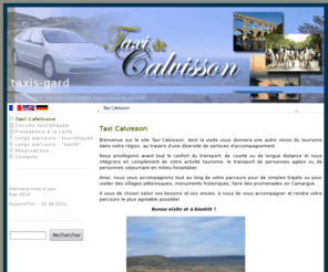 taxi-calvisson.com: taxis-gard - Taxi Calvisson
Taxi Calvisson pour vos circuits touristiques vers le pont du gard ou la source perrier...