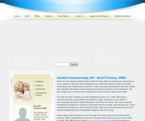 avrildsouzadmd.com: Schenectady Dentist - Avril D'Souza, DMD - Dentist Schenectady, NY
Avril D'Souza, DMD is a general dentist specializing in dental procedures and services in Schenectady, NY. Avril D'Souza, DMD is located in Schenectady, NY.