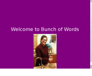 bunchofwords.com: Bunch of Words
bunch of words