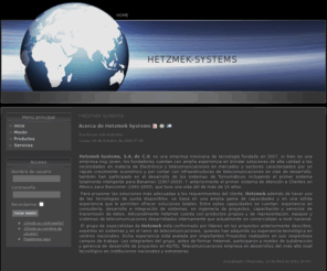hetzmek-systems.com: Productos
Sistemas integrales, soluciones de comunicación, innovación tecnológica.
