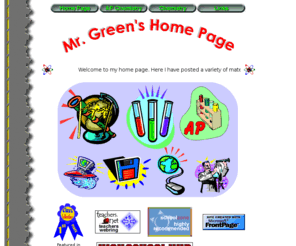 tvgreen.com: Mr. Green's Home Page
High school chemistry and AP chemistry site for my students and others. Includes Powerpoint presentations, asssignments, and links to usefulresources.