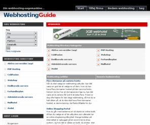 webhosting-guide.dk: Webhosting-Guide.dk - Din online webhotel-søgemaskine - Søg billig webhosting
webhosting priser - guide til billig webhosting og webhoteller - brug denne webhotel guide til at finde den billigste webhosting 