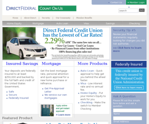 direct.com: Direct Federal |  MA Home Equity, Mortgage, Checkings, Savings
Direct Federal credit union helps families in Massachusetts with
their banking needs. Direct Federal credit union - Count on us.