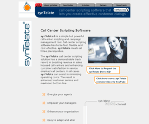 syntelate.com: synTelate - Contact center, Call center system, telemarketing / telesales scripting software
synTelate - Contact center, Call center system, telemarketing / telesales scripting software