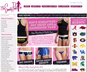 misssmartypantsusa.com: Miss Smarty Pants USA
Miss Smarty Pants USA is your #1 source for licensed collegiate panties -- boy shorts, boy briefs, and thongs.  Super cute undies and tanks with college logos.  Be a fan down to your skivvies!