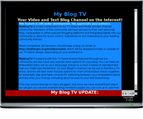 myblogtv.org: My Blog TV
Welcome to My Blog TV, your online directory of My Blog TV information inside our cool TV screen layout.