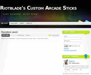 riotblade.net: Riotblade's Custom Arcade Sticks « Just another stick blog!
Just another stick blog!