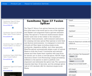 type-37.com: Sumitomo TYPE-37 Fusion Splicer, TYPE-37 Fiber Splicer Kit, Sumitomo Splicers
Sumitomo TYPE-37 Fusion Splicer. We buy and sell TYPE-37 fusion splicers, fiber optic fusion splicers, pre-owned TYPE-37, used TYPE-37, new TYPE-37 , refurbished TYPE-37, surplus TYPE-37