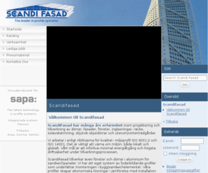 reynaersaluminium.com: ScandiFasad — 0431 - 222 90 - Välkommen till SCANDIFASAD!
Scandi Fasad - Nordens huvudproducent av aluminiumlösningar för Reynaers Aluminium