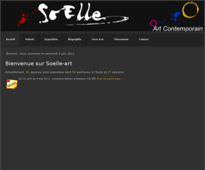 soelle-art.com: SoElle - Art Contemporain
Bienvenue sur le site de SoElle : dessins, peintures...