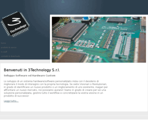 3technologysrl.com: www.3technology.it
3Technology S.r.l. Sviluppo software & hardware custom.