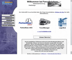 datenbankentwicklung.info: FancySolutions: WebDesign - Softwareentwicklung
FancySoltuions: WebDesign - Softwareentwicklung. Wir helfen Ihnen in Konzeption, Design und Entwicklung und erstellen nach Ihren Vorlagen und Ideen eine individuelle Datenbank oder Internetpr