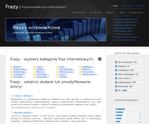 frazy.pl: Frazy - Pozycjonowanie stron
Pozycjonowanie stron na określone frazy kluczowe.