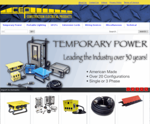 cepnow.com: Temp Power Boxes, Temporary Power Distribution, Portable Lighting, GFCI's, Wiring Devices and Extension Cords CEPNOW - Construction Electrical Products
American Manufacturer of Specialty Electrical Products for the Construction Industry. Industry Leader for Over 30 years