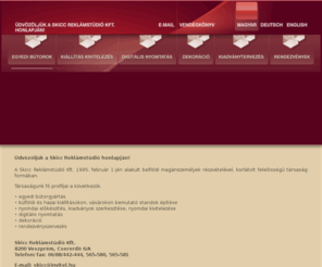 skicc.com: Egyedi bútorok, kiallítás tervezés, dekoráció, rendezvények | Skicc Reklámstúdió Kft.
Társaságunk fő profiljai, egyedi bútorgyártás, külföldi és hazai kiállításokon, vásárokon bemutató standok építése, nyomdai előkészítés, kiadványok szerkesztése, nyomdai kivitelezése, digitális nyomtatás, dekoráció, rendezvényszervezés.