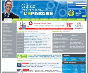 guide-independant-epargne.info: Epargne, placement assurance-vie, livret A  Z, bourse : guide de l'pargne
Epargne, Livret A  Z et placement financier : Le guide indpendant de l'pargne vous permet de retrouver les offres de placements financiers : assurance-vie, livret pargne, bourse, compte rmunr, PERP. Tous les dtails pour gagner plus d'intrts avec votre argent !