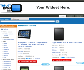 tablet2you.com: Tablet to you
Find the Cheap and Best Tablet that's right for you