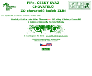 kocky-zlin.org: SCHK ČSCH, ZO Zlín
kočky, zlín, chovatelé, chovatelů, kocour, kočka, chovatelská, stanice, kocouři, kočky, koťata, inzeráty, inzerát, cat, tomcat, cats, kittens, inzert