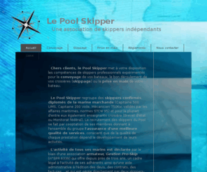 lepoolskipper.com: Le Pool Skipper - Accueil
Des skippers professionnels expérimentés pour le convoyage, le skippage, la croisière ou la prise en main de votre voilier ou votre motor yacht.