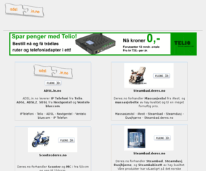 norgesweb.com: in.no - IP telefoni og bredband
IN.no leverer IP telefoni fra Telio, Nextgentel og ventelo bluecom.