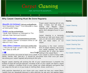 carpetcleaningfactguide.com: Carpet Cleaning - Avoid Unhealthy Surroundings, Clean Regularly
Find excellent resources for carpet cleaning from cleaners to vacuums that gets rid of all kinds of dirt. Discover secret carpet cleaning tips to make your job easier. Visit Today. 