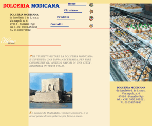 dolceriamodicana.com: Dolceria Modicana Pozzallo Rg Italy
La tradizione dolciaria in provincia di Ragusa.