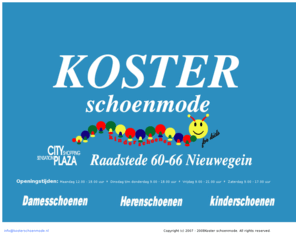 kosterschoenmode.nl: Home
dames, heren en kinderschoenen