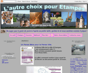 etampes2008.com: etamps2008, la gauche participative
Etampes, site de l opposition municipale de gauche sur Etampes, blog de l association L AUTRE CHOIX POUR ETAMPES, Gilles GUENOT, MT WACHET