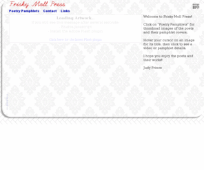 judithprince.com: Frisky Moll Press
Welcome to Frisky Moll Press!

Click on 