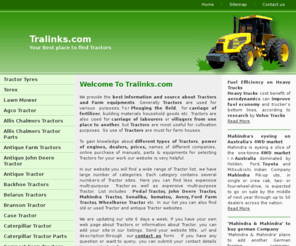 tralinks.com: Tralinks - Tractors Online Guide
Your online guide for all types of tractors and used farm tractor whether it is john deere, Agco, kioti, Oliver, Kubota, fordson, montana, mahindra, zetor, yanmar