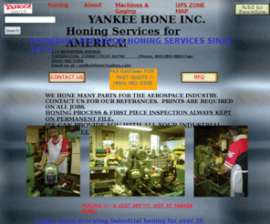 yankeehone.com: YANKEE HONE honing services service  (860) 489-4884 honing bores for over 30 years and 3 generations.
yankee hone official site providing honing services since 1975.