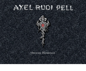 axel-rudi-pell.de: AXEL RUDI PELL - Official Page - Bandinfo - Tourdates - Gallery - Merchandise - Contact
Official Homepage of AXEL RUDI PELL - German guitarist, Hard rock and Heavy metal