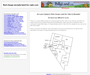find-cheap-nevada-land-for-sale.com: Find Cheap Nevada Land for Sale | Are you looking for Cheap Nevada Land for Sale?
Find Cheap Nevada Land for Sale! We have lots of cheap Nevada Land to choose from! Hunting Land, Farm Land, Ranch Land, Rural Land, Vacant Land, County Land, and more!