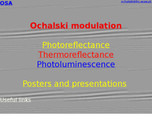 ochalski.com: Ochalski modulation
Practical application of photoreflectance and thermoreflectance. Laser diode front facet temperature maps measured by thermoreflectance.