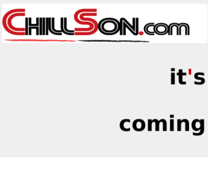 chillson.com: Chillson.com is coming
Chillson is coming soon.