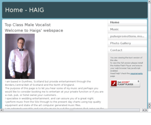 haigmcc.com: HAIG Male vocalist
Top Class male vocalist \ entertainer available for all functions, pubs and clubs