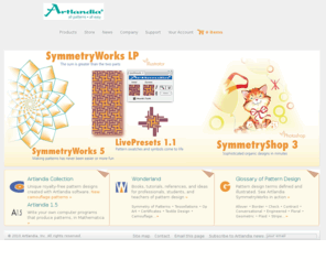 artlandia.com: Artlandia
Artlandia: Award-wining software for
		creating repeat patterns, plug-ins for Adobe Illustrator and Photoshop,
		royalty-free designs in repeat, pattern design resources, illustrated
		glossary of pattern design, and more.
